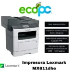 Impresora Lexmark MX611dhe (seminuevo)