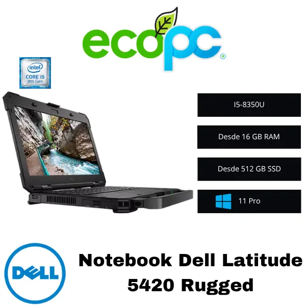 Notebook-dell-latitude-5420-rugged Notebook Dell Latitude 5420 Rugged / I5-8350U / Pantalla Táctil / Grado C - Imagen 1