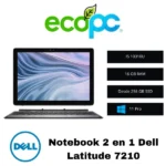 Notebook 2 en 1 Dell Latitude 7210 / I5 10310U / Grado B