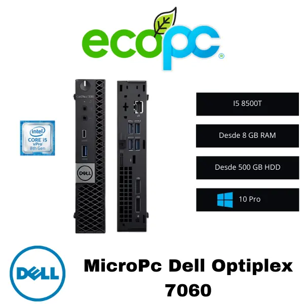 Optiplex 7060F Micro PC Dell Optiplex 7060 / I5 8500T / Categoría A - Imagen 1